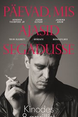 The Days That Confused  (Päevad, mis ajasid segadusse)