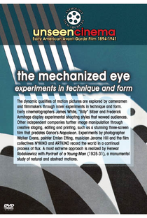 Unseen Cinema: The Mechanized Eye - Poster / Capa / Cartaz - Oficial 1