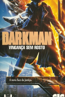 Darkman: Vingança Sem Rosto - Poster / Capa / Cartaz - Oficial 2