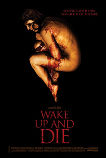 Wake up and die - Poster / Capa / Cartaz - Oficial 3