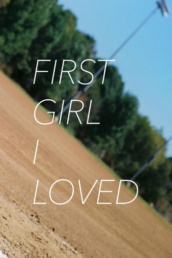 de Filme First Girl I Loved (2016)