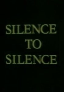 Samuel Beckett: Silence to Silence (Samuel Beckett: Silence to Silence)