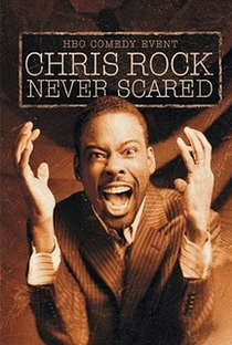 Chris Rock: Sem Medo - Poster / Capa / Cartaz - Oficial 1