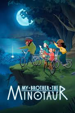 Meu irmão, o Minotauro (1ª Temporada) (My Brother the Minotaur (Season 1))