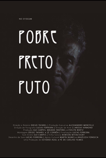 Pobre Preto Puto - Poster / Capa / Cartaz - Oficial 1