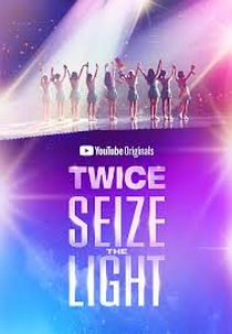 TWICE: Seize the Light (TWICE: Seize the Light)