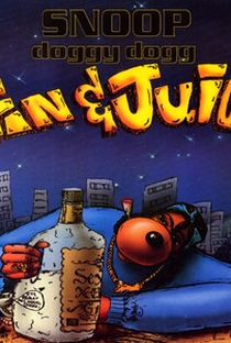 Snoop Dogg: Gin and Juice - Poster / Capa / Cartaz - Oficial 1