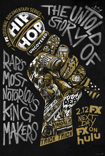 Hip Hop Uncovered - 1ª Temporada - Poster / Capa / Cartaz - Oficial 1