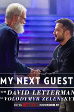 O próximo convidado com David Letterman e Volodymyr Zelensky (My Next Guest with David Letterman and Volodymyr Zelenskyy)