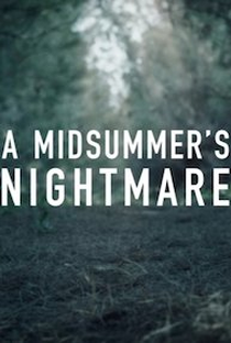 A Midsummer’s Nightmare - Poster / Capa / Cartaz - Oficial 1
