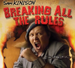 Sam Kinison: Breaking All the Rules