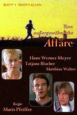 An Unusual Affair (Eine aussergewöhnliche Affäre)