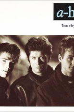 A-Ha: Touchy! (A-Ha: Touchy!)
