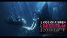 Mermaids film - Kiss of a Siren by NuMe - Best Film at 2014 International Fashion Film Awards