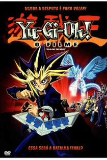 Yu-Gi-Oh! - O Filme - Poster / Capa / Cartaz - Oficial 8