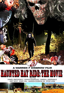 Haunted Hay Ride: The Movie (Haunted Hay Ride: The Movie)