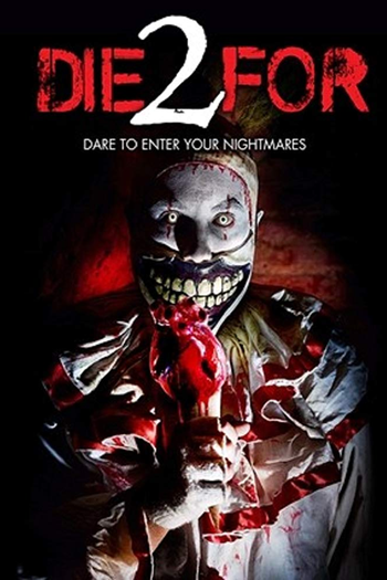  de Filme 2 Die For (2018)