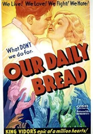 O Pão Nosso (Our Daily Bread)