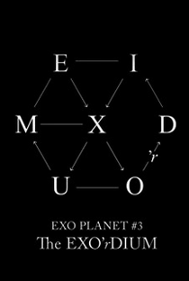 EXO Planet #3 The EXO'rDIUM em Seul - Poster / Capa / Cartaz - Oficial 1