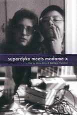 Superdyke Meets Madame X (Superdyke Meets Madame X)