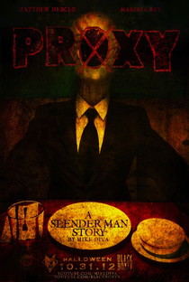 PROXY: A Slender Man Story - Poster / Capa / Cartaz - Oficial 2