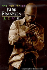 The Rebirth Of Kirk Franklin (The Rebirth Of Kirk Franklin)