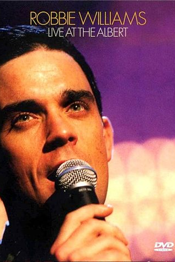 Poster de Filme Robbie Williams: Live at the Albert (2001)