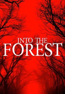 Into the Forest (Into the Forest)