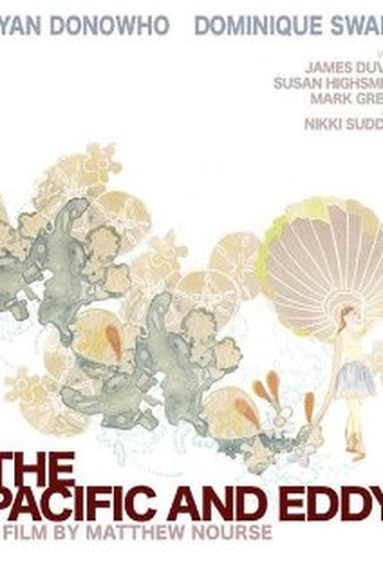 Poster de Filme The Pacific and Eddy (2007)