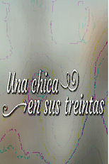 Una chica en sus trintas (Una chica en sus trintas)