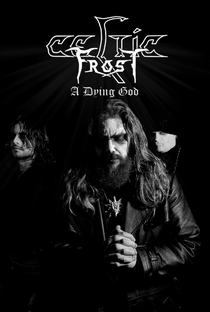 Celtic Frost - A Dying God - Poster / Capa / Cartaz - Oficial 3