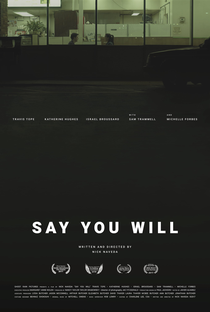 Say You Will - Poster / Capa / Cartaz - Oficial 2