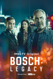 Bosch: O Legado (1ª Temporada) - Poster / Capa / Cartaz - Oficial 1