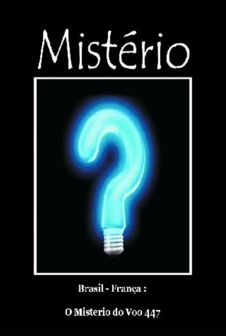 Poster 1 de Filme O Mistério do Voo 447 (2010)