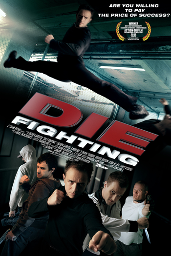  de Filme Die Fighting (2014)