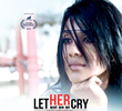 Let Her Cry