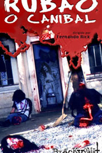 Poster de Filme Rubão, O Canibal (2002)