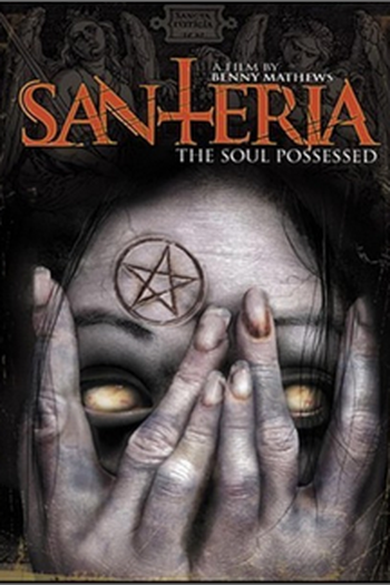  de Filme Santeria: A Marca dos Possuídos (2011)