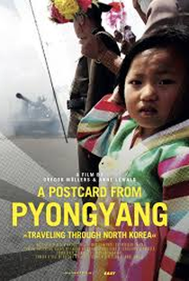A Postcard from Pyongyang - Poster / Capa / Cartaz - Oficial 1