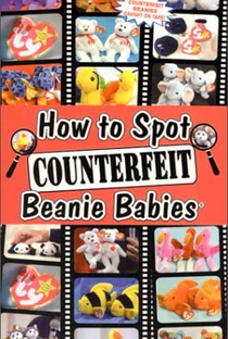 How to Spot Counterfeit Beanie Babies - Poster / Capa / Cartaz - Oficial 1