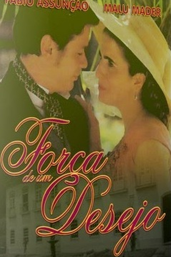  de TV Força de um Desejo (1999)