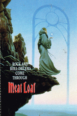 Meat Loaf: Rock and Roll Dreams Come Through (Meat Loaf: Rock and Roll Dreams Come Through)