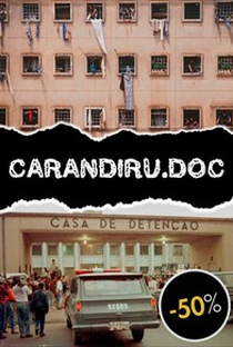 Carandiru.Doc - Poster / Capa / Cartaz - Oficial 1