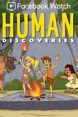 Human Discoveries  (1ª Temporada) (Human Discoveries (Season 1))