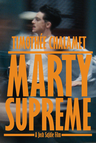 Poster 12 de Filme Marty Supreme (2025)