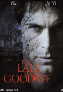 Muito Tarde Para Dizer Adeus (Too Late To Say Goodbye)