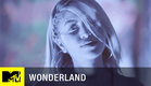 Wonderland | The Music on MTV is Back! | MTV