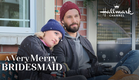 Preview - A Very Merry Bridesmaid - Hallmark Channel