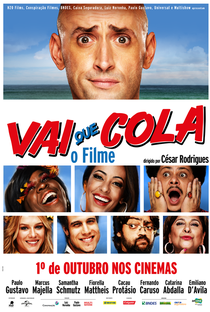 Vai Que Cola - O Filme - Poster / Capa / Cartaz - Oficial 1