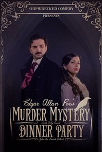 Edgar Allan Poe's Murder Mystery Dinner Party - Poster / Capa / Cartaz - Oficial 1